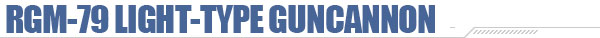 RGM-79 Light-Type Guncannon