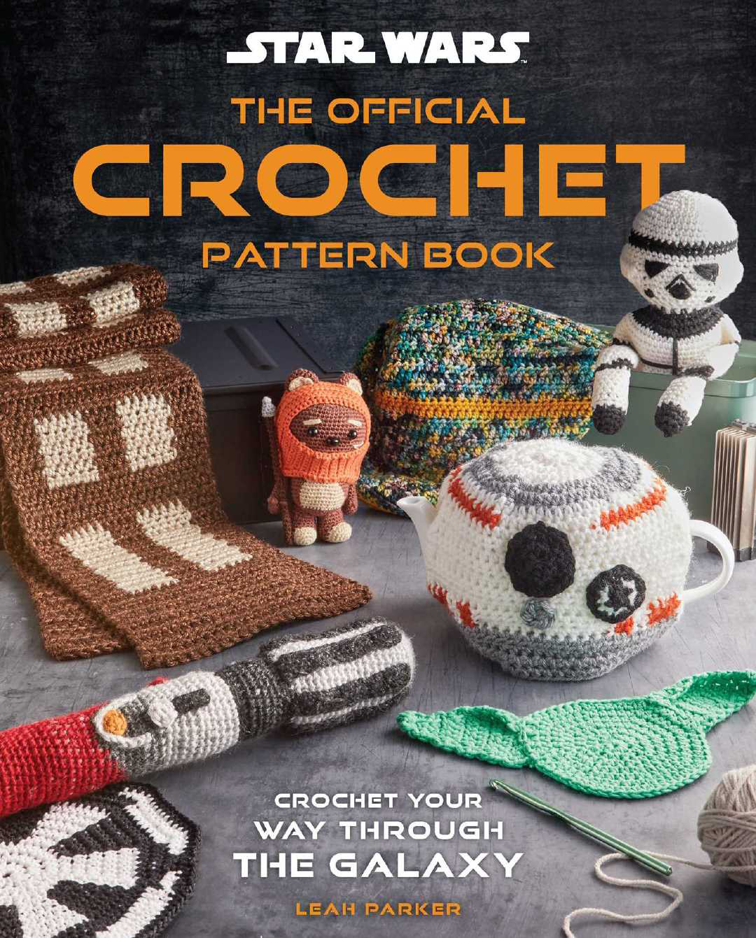 Star Wars：The Official Crochet Pattern Book